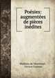 Poesies: augmentees de pieces inedites, Mathieu de Montreuil , Octave Uzanne 