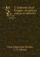T. Calpurnii Siculi Eclogae: ad optimos codices et editiones, Titus Calpurnius Siculus, C. E. Glaeser 