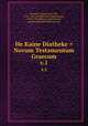 He Kaine Diatheke = Novum Testamentum Graecum. v.1, Clement I, Pope,Luzac, Elie, 1723-1796. prt,Wettstein, Johann Jakob, 1693-1754,Officina Dommeriana, prt,Massachusetts Bible Society 