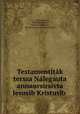 Testamentitak terssa Nalegauta annaursirsivta Iesusib Kristusib ., J.C. Kleinschmidt 