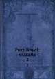 Port-Royal: extraits. 2, Sainte-Beuve Charles Augustin 