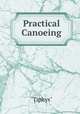 Practical Canoeing, "Tiphys" 