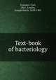 Text-book of bacteriology, Fraenkel, Carl, 1861-,Linsley, Joseph Hatch, 1859-1901 