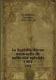 La Syphilis. Revue mensuelle de mdecine spciale. 1904, Toussaint Barthelemy 