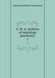 A. M. A. archives of neurology & psychiatry. 1, American Medical Association 