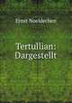 Tertullian: Dargestellt, Ernst Noeldechen 