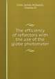 The efficiency of reflectors with the use of the globe photometer, Cohn, James W,Swartz, Charles H 