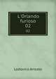 L`Orlando furioso. 02, Ariosto Lodovico 