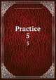 Practice. 5, New York Institute for Social Therapy and Research 