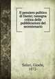 Il pensiero politico di Dante; rassegna critica delle pubblicazioni del secentenario, Solari, Gioele, 1872- 