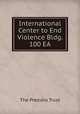 International Center to End Violence Bldg. 100 EA, The Presidio Trust 
