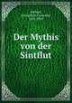 Der Mythis von der Sintflut, Gerland, Georg Karl Cornelius, 1833-1919 