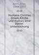 Humana Civilitas (Staat, Kirche und Kultur.) eine Dante-Untersuchung, Kern, Fritz, 1884-1950 
