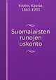 Suomalaisten runojen uskonto, Krohn, Kaarle, 1863-1933 