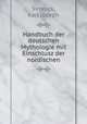 Handbuch der deutschen Mythologie mit Einschlusz der nordischen, Simrock, Karl Joseph, 1802-1876 