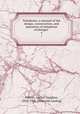 Telephone; a manual of the design, construction, and operation of telephone exchanges . 4, Abbott, Arthur Vaughan, 1854-1906. [from old catalog] 