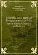 Biografia degli scrittori Perugini e notizie delle opere loro, ordinate e pubblicate. 1, Vermiglioli, Giovanni Battista, 1769-1848 
