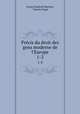Prcis du droit des gens moderne de l`Europe. 1-2, Georg Friedrich Martens 