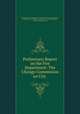 Preliminary Report on the Fire Department: The Chicago Commission on City ., Chicago (Ill .), Chicago (Ill .) Commission on city expenditures , Commission on ("Merriam Commission " City Expenditures , Charles Edward Merriam 