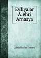 Evliyalar A?ehri Amasya, Abdulhalim Durma 