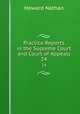 Practice Reports in the Supreme Court and Court of Appeals. 24, Howard Nathan 