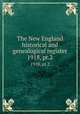 The New England historical and genealogical register. 1918, pt.2, Waters, Henry F. (Henry Fritz-Gilbert). Genealogical gleanings in England,New England Historic Genealogical Society,New England Historic Genealogical Society. Proceedings 