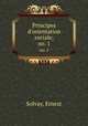 Principes d`orientation sociale;. no. 1, Solvay, Ernest 