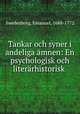 Tankar och syner i andeliga amnen: En psychologisk och literarhistorisk ., Swedenborg, Emanuel, 1688-1772 