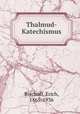 Thalmud-Katechismus, Bischoff, Erich, 1865-1936 