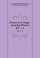 Primer for Foreign-speaking Women. pts. 1-2, Amanda Matthews Chase , California , California Commission of Immigration and Housing, Commission of Immigration and Housing 