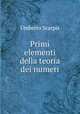 Primi elementi della teoria dei numeri, Umberto Scarpis 