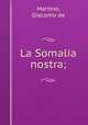 La Somalia nostra;, Martino, Giacomo de 