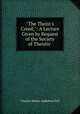 "The Theist`s Creed;": A Lecture Given by Request of the Society of Theistic ., Charles Henry Appleton Dall 