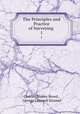 The Principles and Practice of Surveying .. 1, Charles Blaney Breed , George Leonard Hosmer 