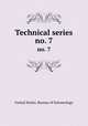 Technical series. no. 7, United States. Bureau of Entomology 
