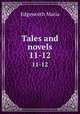 Tales and novels. 11-12, Edgeworth Maria 