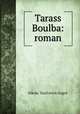 Tarass Boulba: roman, Nikolai Vasil?evich Gogol? 