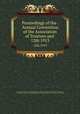 Proceedings of the . Annual Convention of the Association of Trustees and .. 12th 1913, Association of Trustees and Superintendents of County Asylums for the Insane of Wisconsin, Association of Trustees and Superintendents of County Asylums for the Insane of Wisconsin 