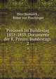 Preussen im Bundestag 1851-1859. Documente der K. Preuss. Bundestags .. 2, Otto Bismarck , Ritter von Poschinger 