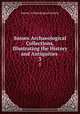 Sussex Archaeological Collections, Illustrating the History and Antiquities .. 3, Sussex Archaeological Society 