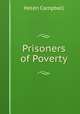 Prisoners of Poverty, Helen Campbell 
