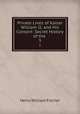 Private Lives of Kaiser William II, and His Consort: Secret History of the .. 3, Henry William Fischer 