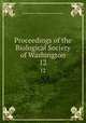 Proceedings of the Biological Society of Washington. 12, Biological Society of Washington,Smithsonian Institution 