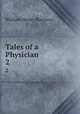 Tales of a Physician. 2, William Henry Harrison 