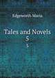 Tales and Novels.. 5, Edgeworth Maria 