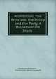 Prohibition: The Principle, the Policy and the Party. A Dispassionate Study ., Edward Jewitt Wheeler , Kirk Collection (Brown University) 