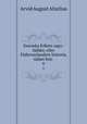 Swenska folkets sago-hafder, eller Faderneslandets historia, sadan hon ., Arvid August Afzelius 
