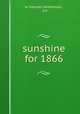 sunshine for 1866, w. meynell whittemore , .d.d 