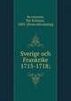 Sverige och Frankrike 1715-1718;, Per Kristian So?rensson 
