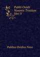 Publii Ovidii Nasonis Tristium libri V., Publius Ovidius Naso 